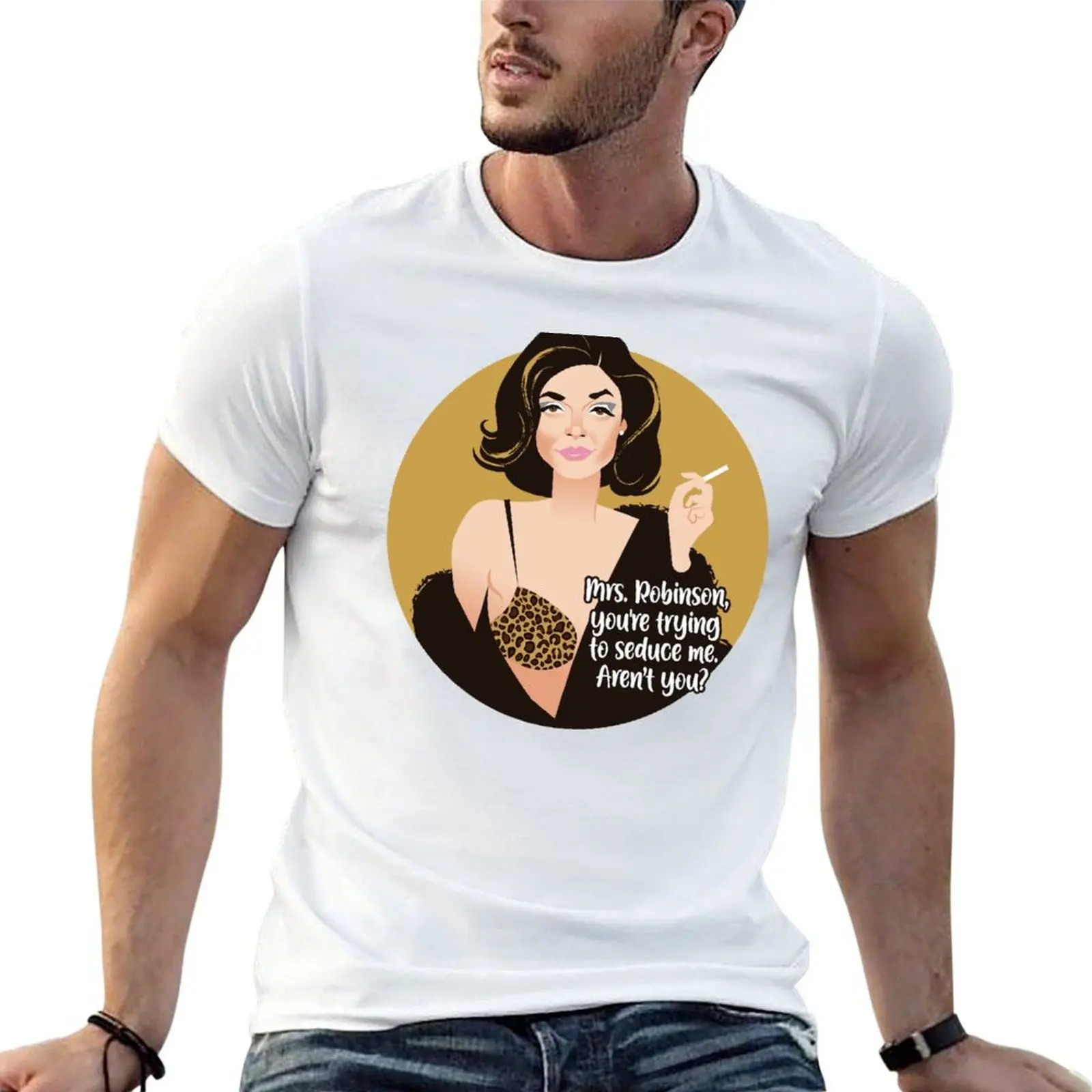 

Mrs. Robinson T-Shirt t shirt custom print t shirts for man graphic tees graphic t shirts for man T-shirt