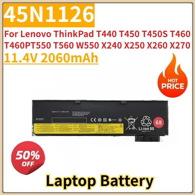 

New Replacement Laptop Battery 2060mAh 45N1126 for Lenovo ThinkPad T440 T450 T450S T460 T460PT550 T560 W550 X240 X250 X260 X270