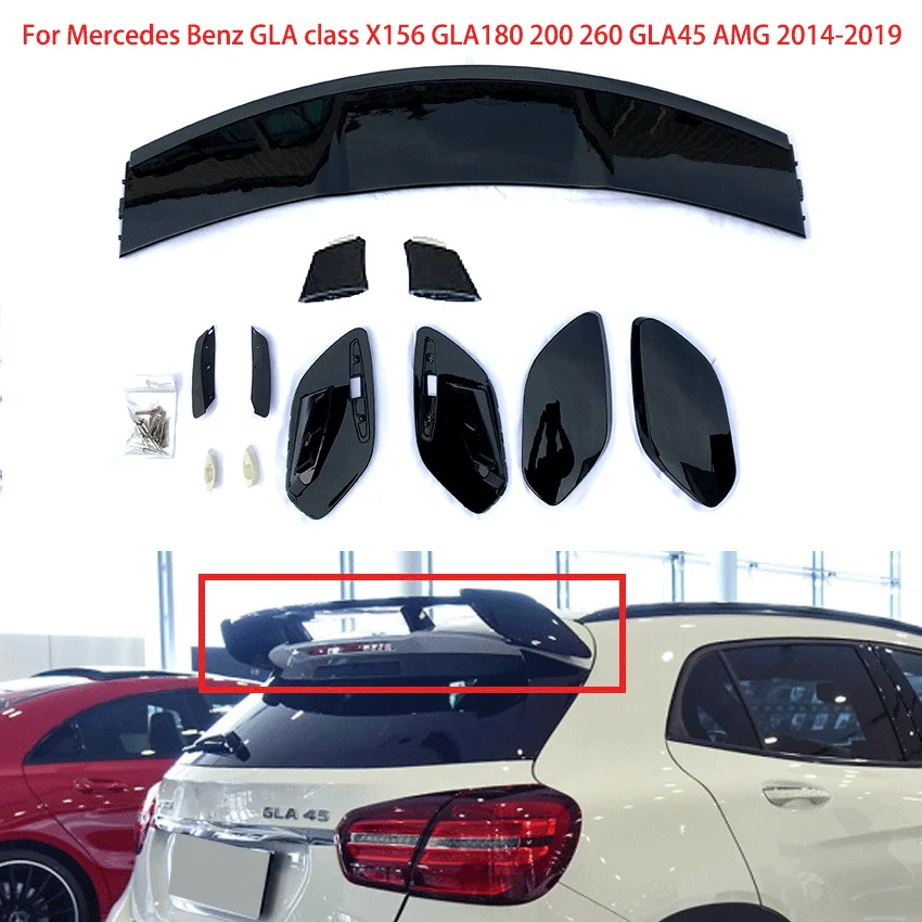 

For Mercedes Benz GLA class X156 GLA180 200 260 GLA45 AMG 2014-2019 Car Tail Wing Spoiler Roof Trunk Fixed Wind Wing Decoration