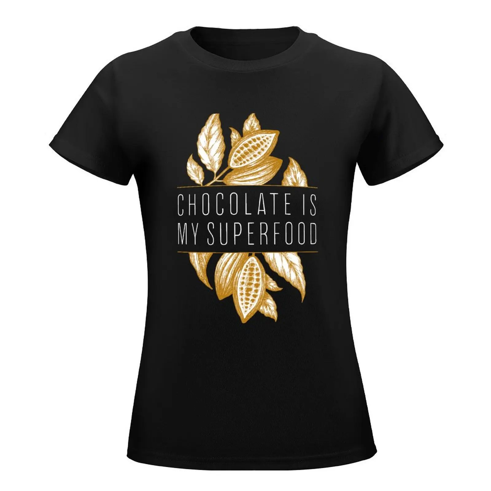 Chocolate Is My Superfood T-Shirt oversized cute tops t shirts for Women graphic