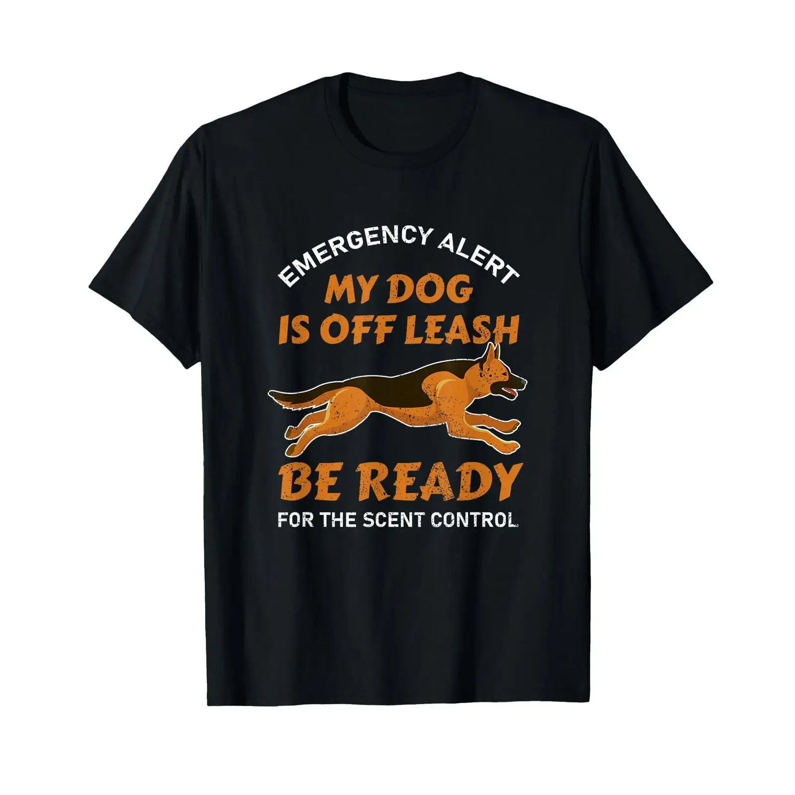 Alert German Shepard Humor Sarcastic Dog Owner Pet Lover T Shirt vintage Washed Slightly Casual Comfortable Versatile Stylish