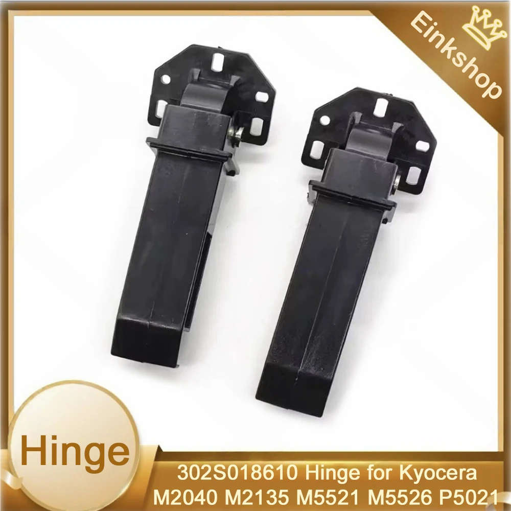 2PCS 302S018620 302S018610 Hinge Up Low for Kyocera M2540 M2635 M2640 M2735 P2040 P2235 M2040 M2135 M5521 M5526 P5021 P5026
