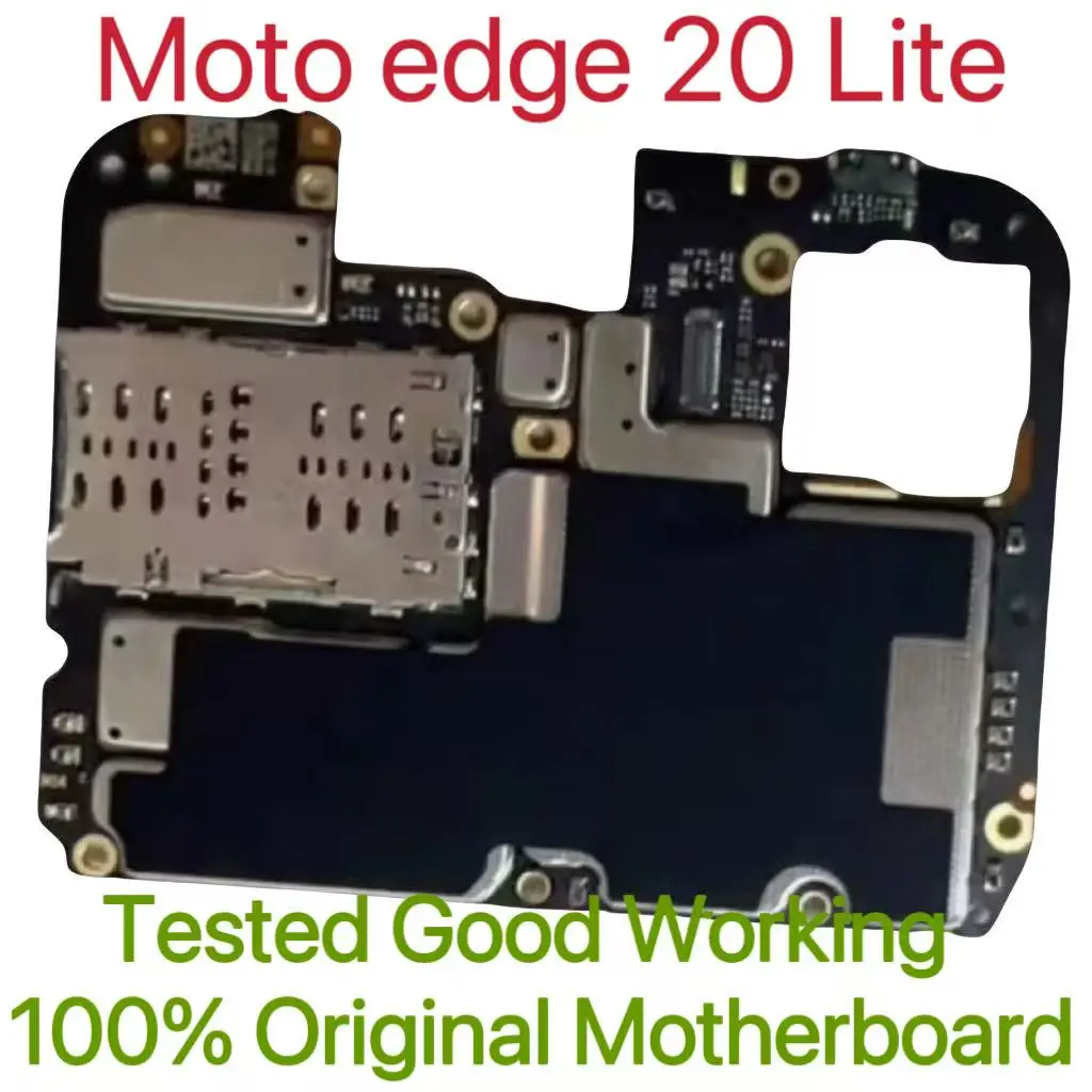Original Unlocked Main Board For Moto edge 20 Lite Mainboard Motherboard Unlocked With Chips Circuits Flex Cable