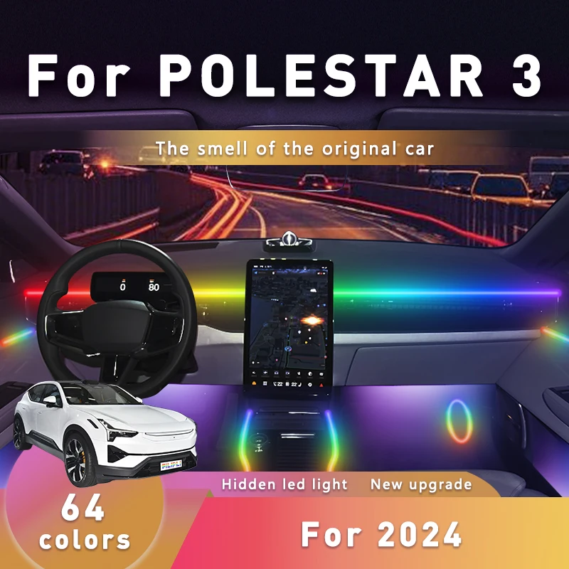 

FILIPLI For The POLESTAR 3 For 2024 64 Color Car Mood Atmosphere Decoration Light 64 RGB Wireless Bluetooth Car Interior Light