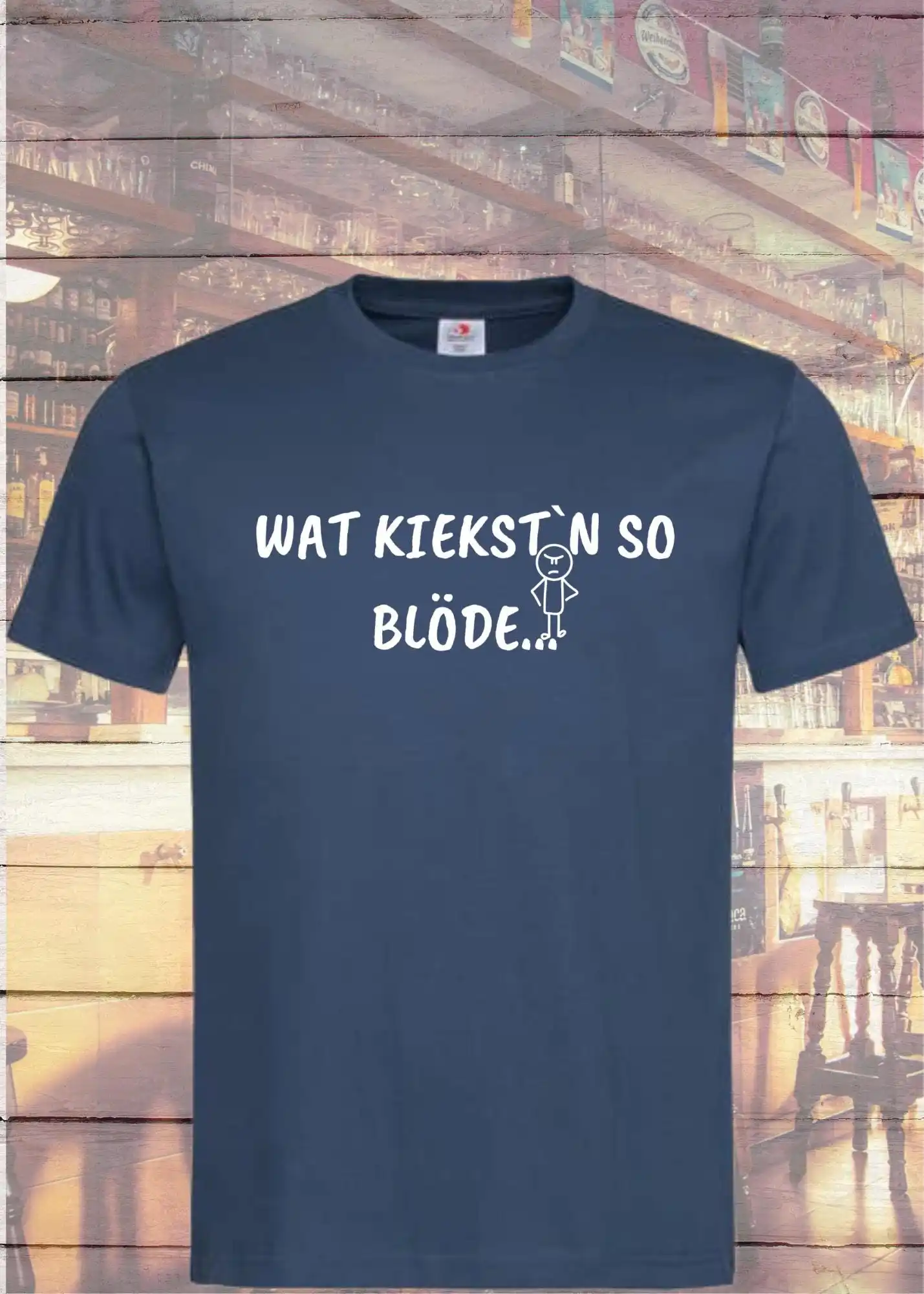 T Shirt Wat KiekstˋN So Blöde Bedruckt Lustige Sprüche Für Damen Und Herren Geschenk Geburtstag Freizeit