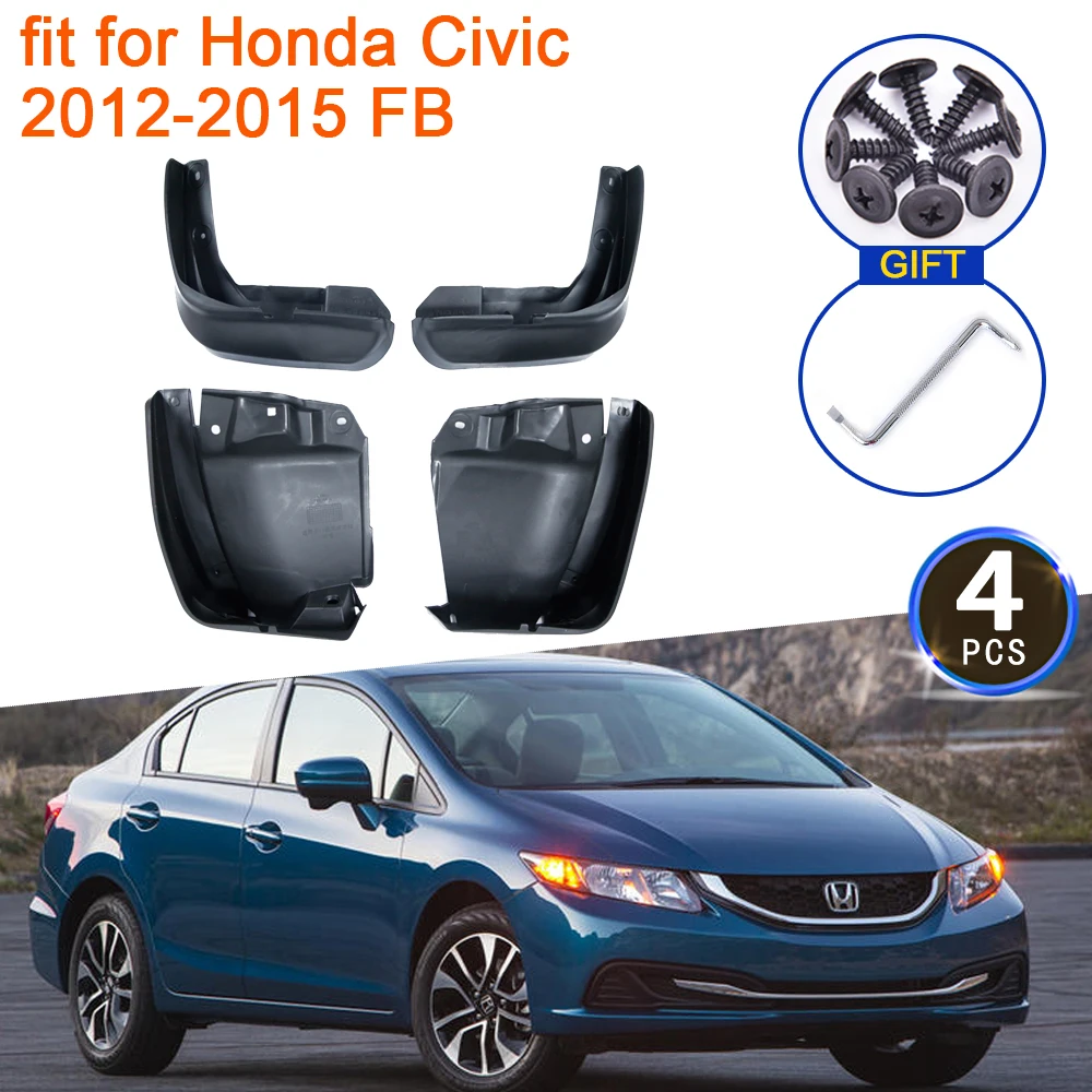 

Mudflap for Honda Civic 2012 2013 2014 2015 FB Mudguard New Fenders Splash Guards Front Rear Wheels 4Pcs Car Stying Accessories