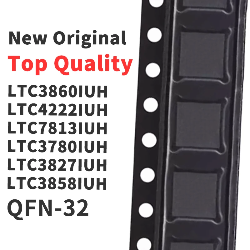 (1 Piece) LTC3860IUH LTC4222IUH LTC7813IUH LTC3780IUH LTC3827IUH LTC3858IUH QFN-32 New Original