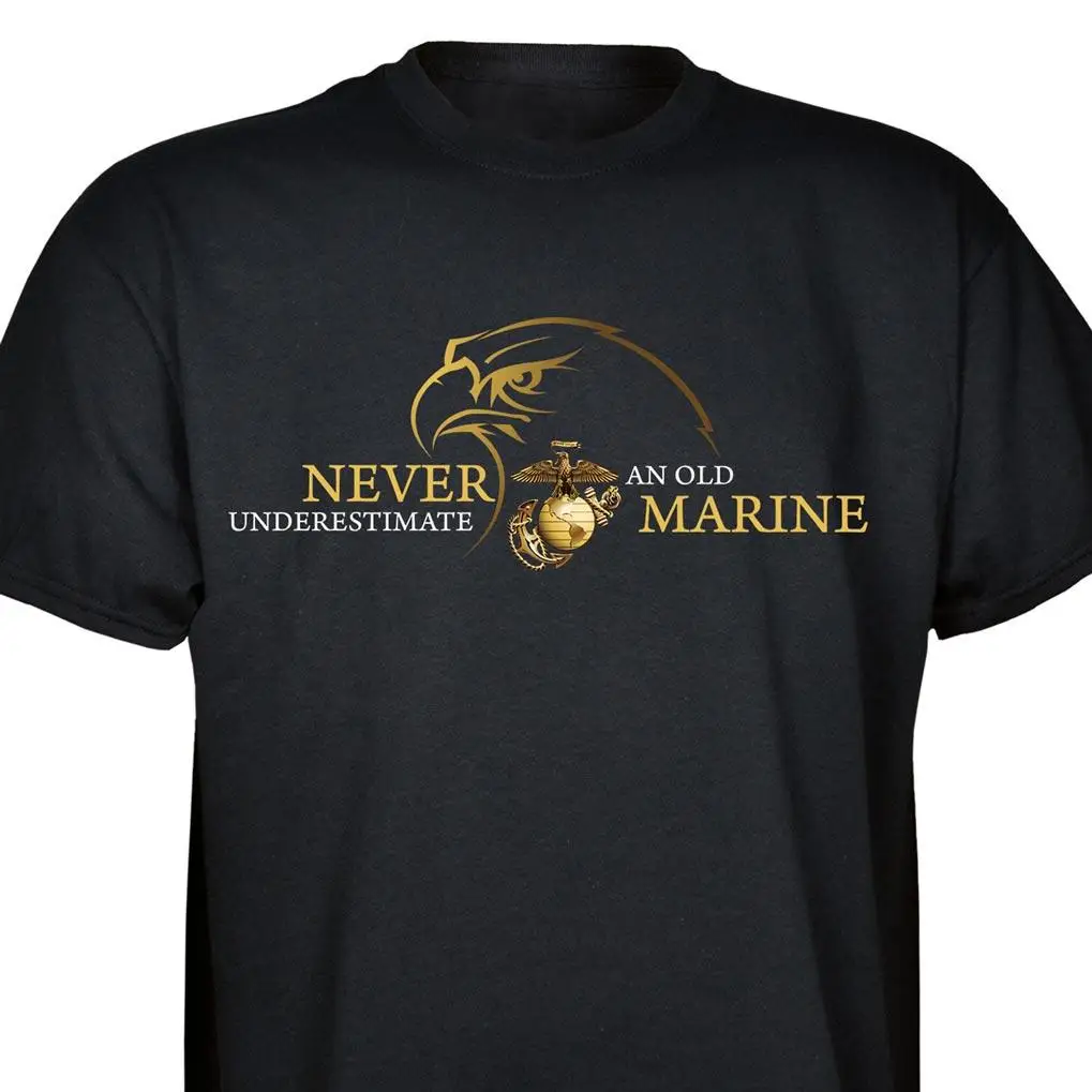 

Never Underestimate An Old Marine. US Marine Corp Veteran T Shirt New 100% Cotton Short Sleeve O-Neck T-shirt Casual Mens Top