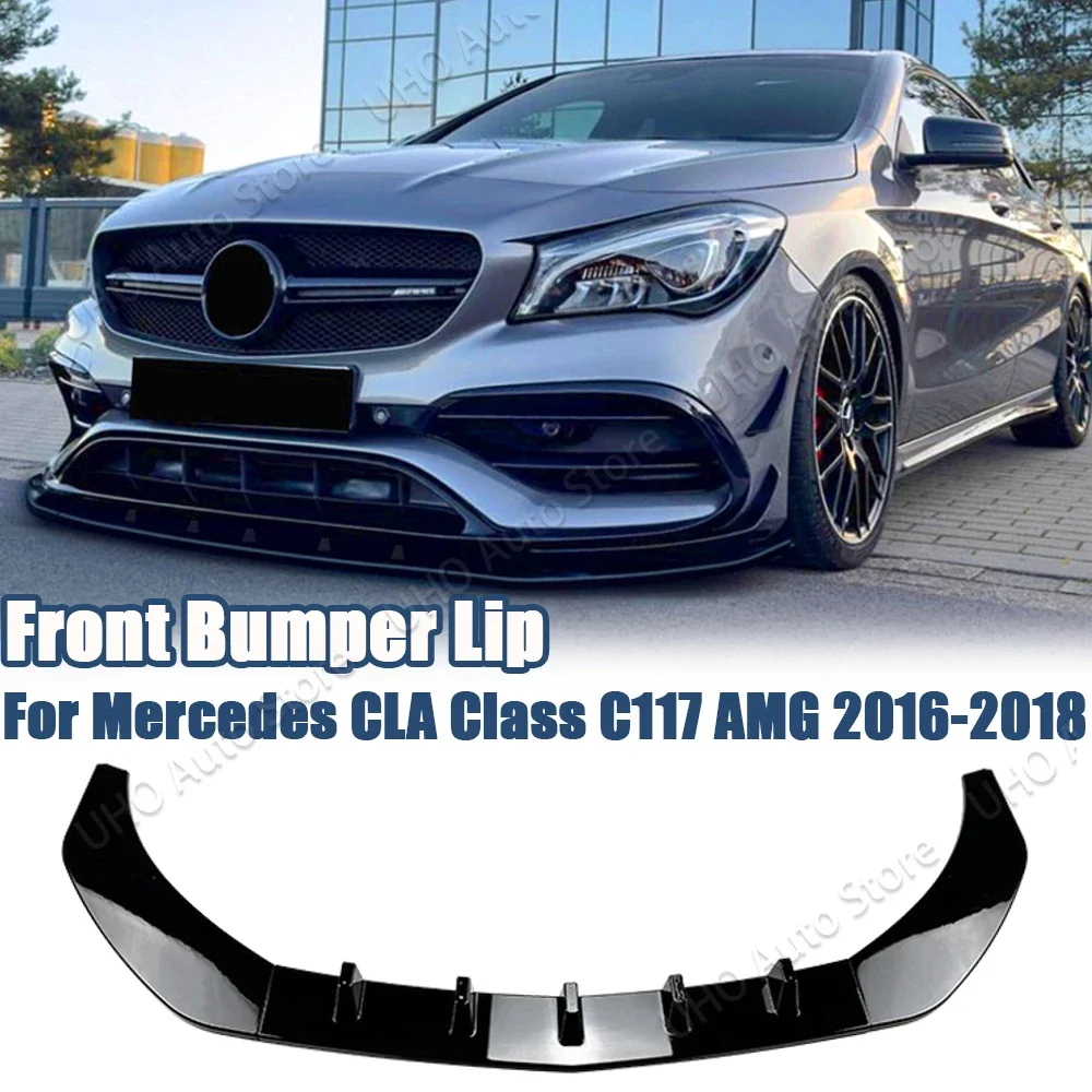 CLA Class C117 Front Bumper Lip Spoiler Diffuser Splitter For Mercedes Benz CLA200 CLA220 CLA250 CLA45 AMG 2016-2018 Facelift