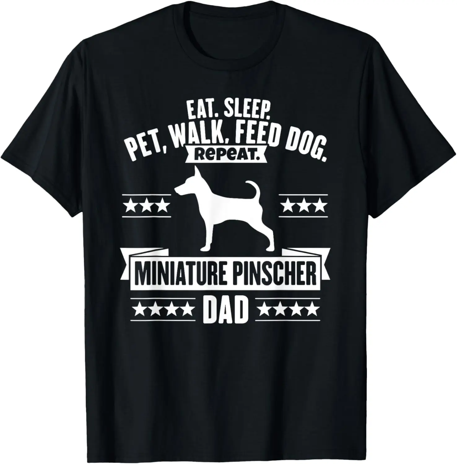 Mens Miniature Pinscher Dad Gift - Dog Joke Gag T-Shirt