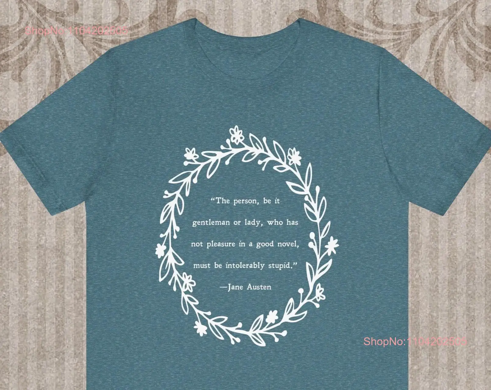 Jane Austen T Shirt Northanger Abbey Book Lovers Readers Bookish Quote long or short sleeves