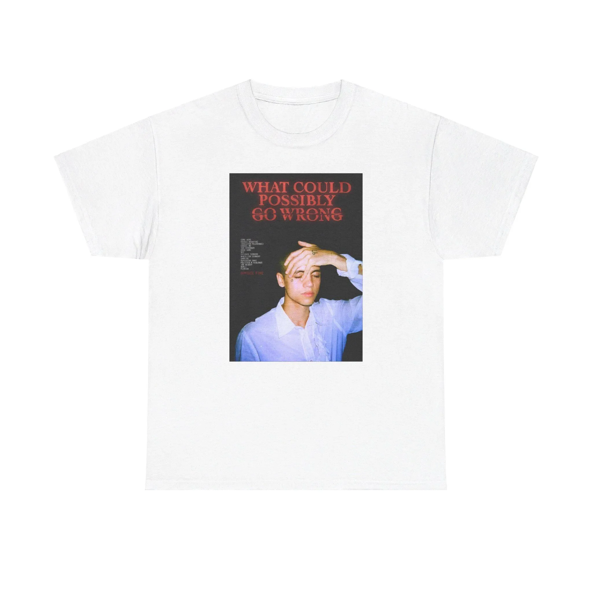 Dominic Fike Heavy Cotton Band T Shirt What Could Possibly Go Wrong