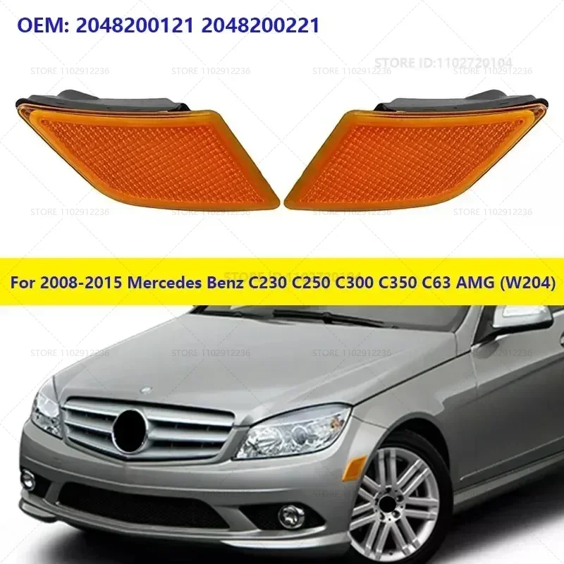 For 2008-2015 Mercedes Benz C-Class C230 C250 C300 C350 C63 AMG (W204) Front Bumper Side Marker Ligh 2048200121 2048200221