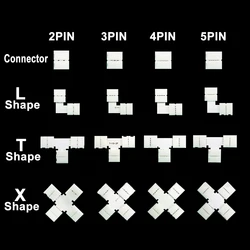5PCS 10mm L / T / X Shape Connector 2/3/4/5PIN Free Soldering For Led Strip Light WS2811 WS2812b WS2813 WS2815 RGB RGBW RGBWW