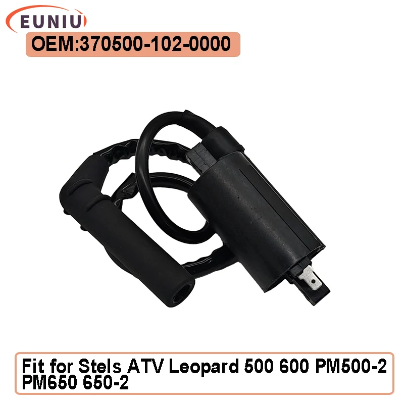 

Ignition Coil 370500-102-0000 Fit for Stels ATV Leopard 500 600 PM500-2 PM650 650-2