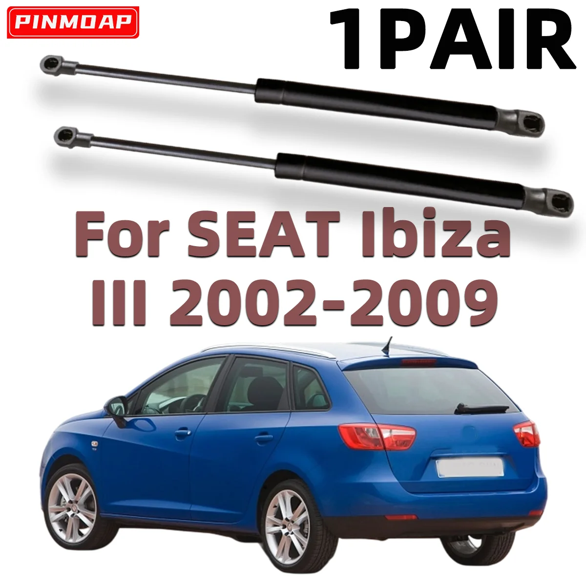 

1 Pair Car Rear Tailgate Boot Gas Strut For SEAT Ibiza III 2002-2009 Support Rods Damper Bars OE 6L6827550B 6L6827550A STABILUS