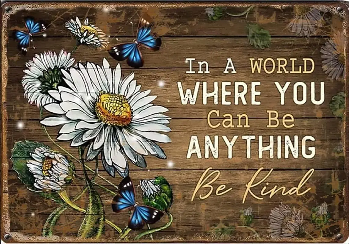 Metallic Tin Sign In A World You Can Be Anyone Tin Sign Vintage Art Wall Decor Sign Home Kitchen Bar Patio Cave Funny Decor Gift