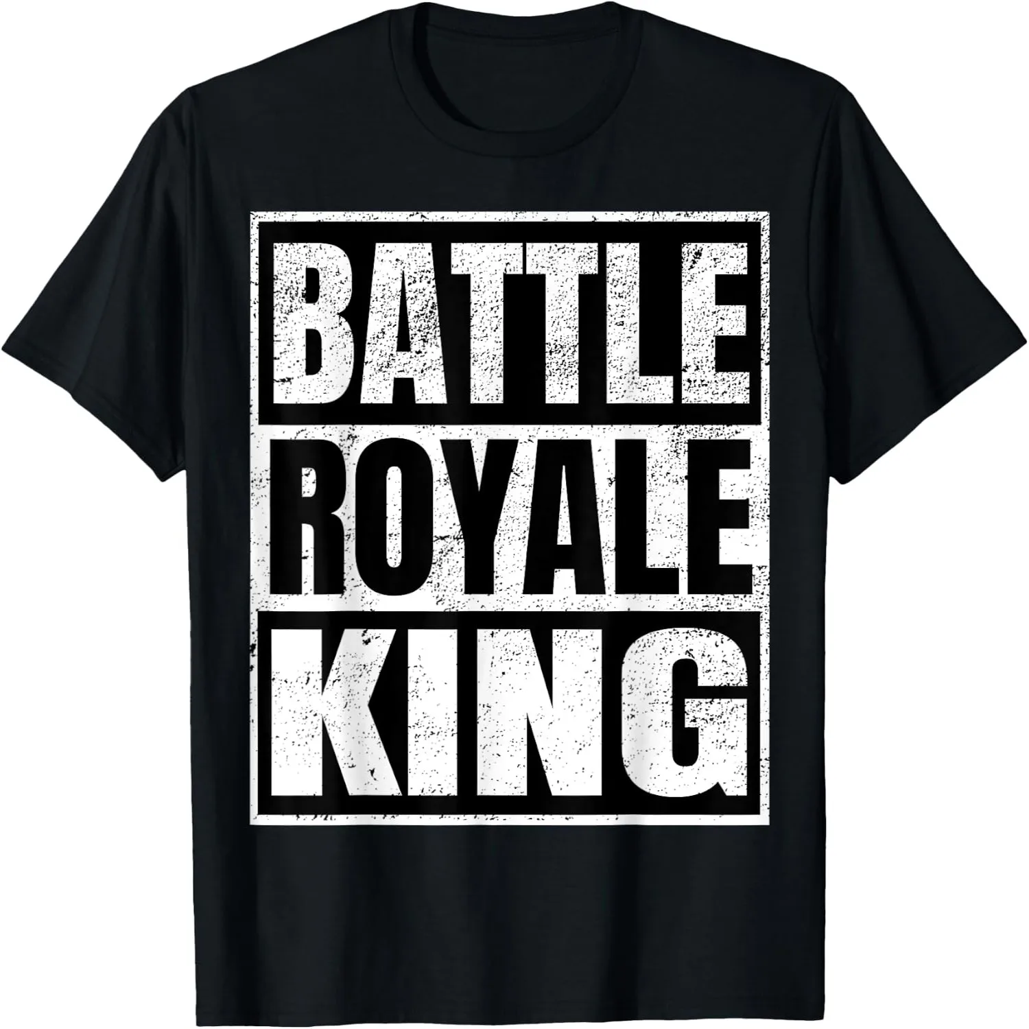 Battle Royale King Distressed Gamer Gift T-Shirt T-Shirt