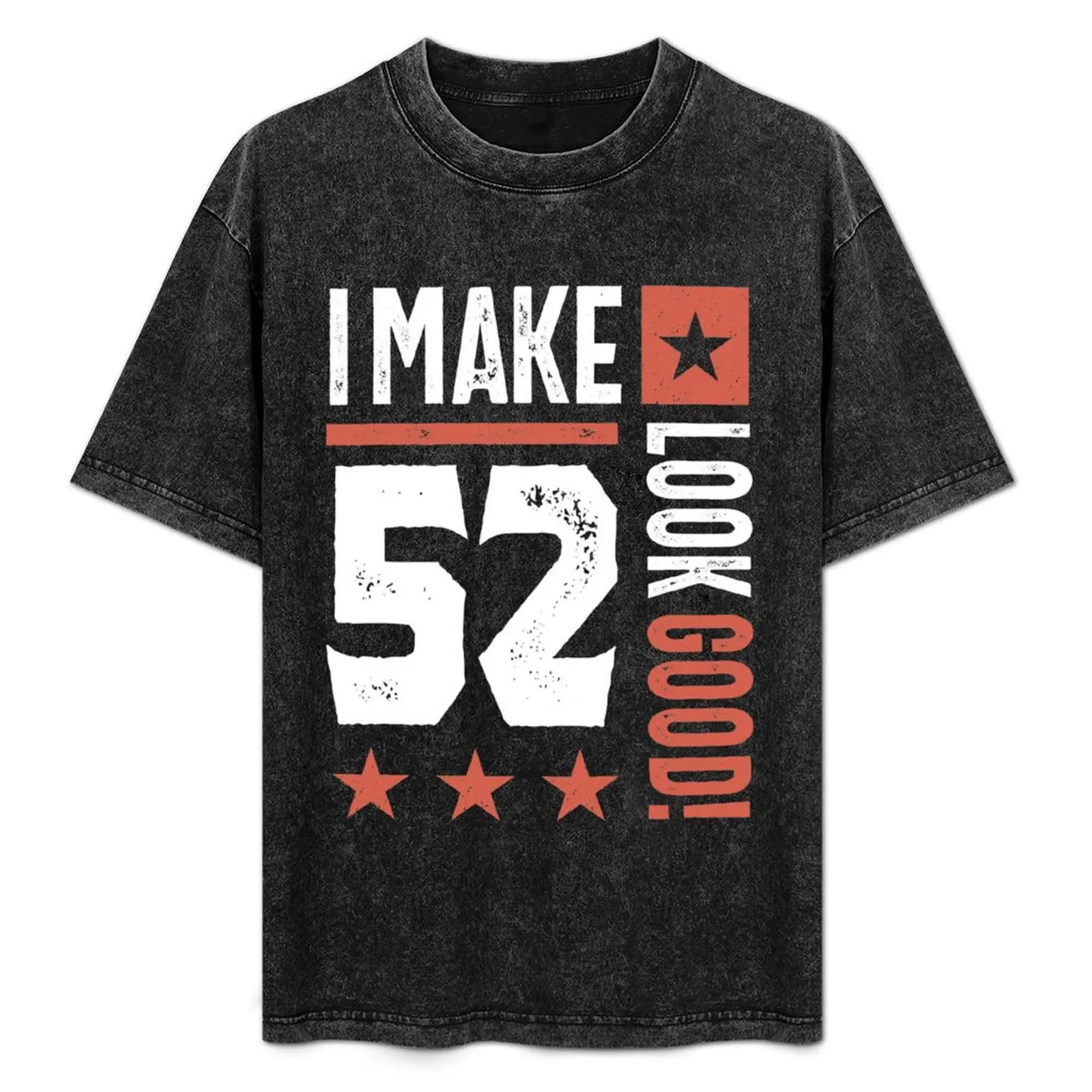 

52 Years Old 52nd Birthday Gift Ideas - Mens and Womens T-Shirt T-shirts oversize street wear shirts men graphic