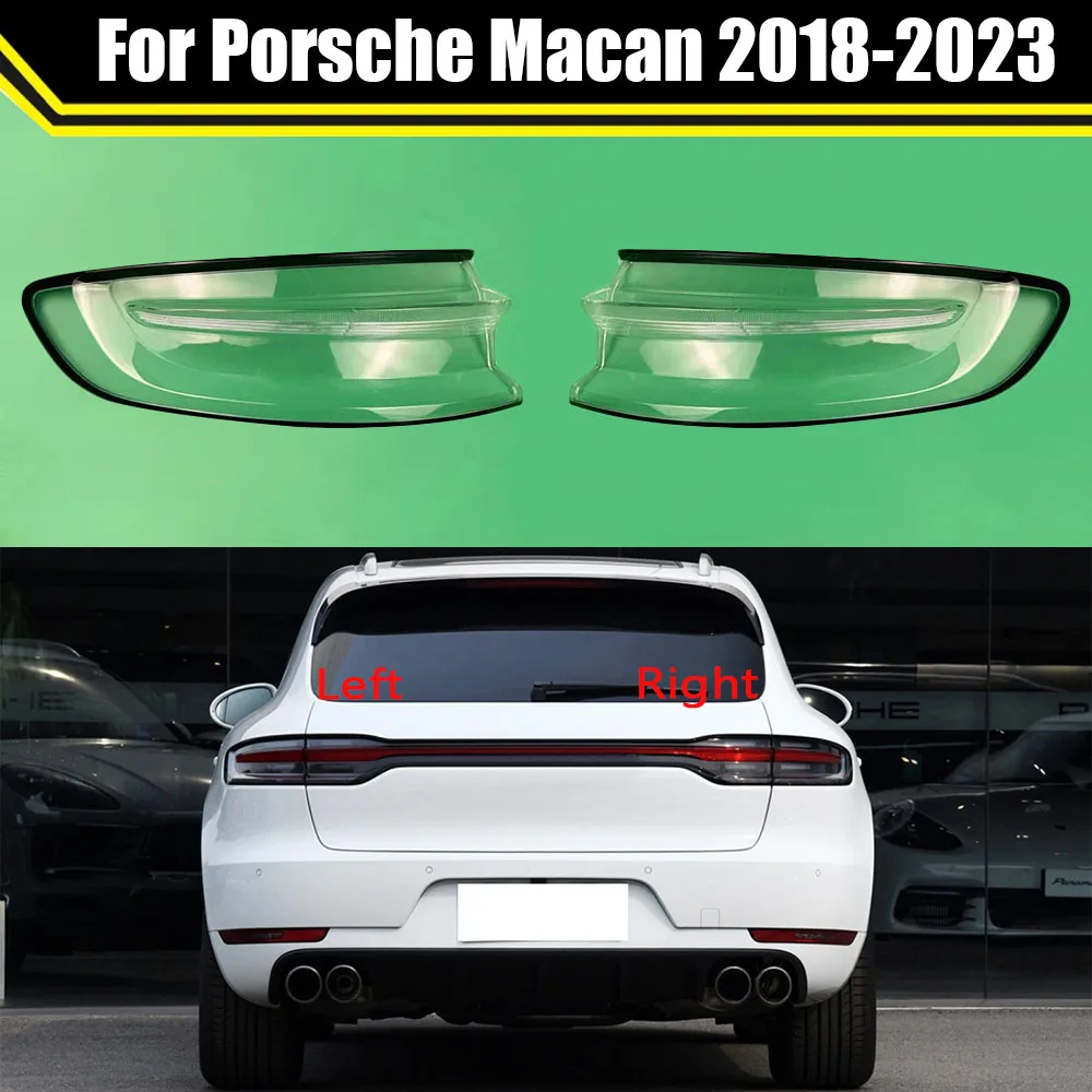 Car Taillight Cover Lens Shell Taillamp Transparent Lampshade Lampcover Auto Rear Light Tail Lamp For Porsche Macan 2018-2023