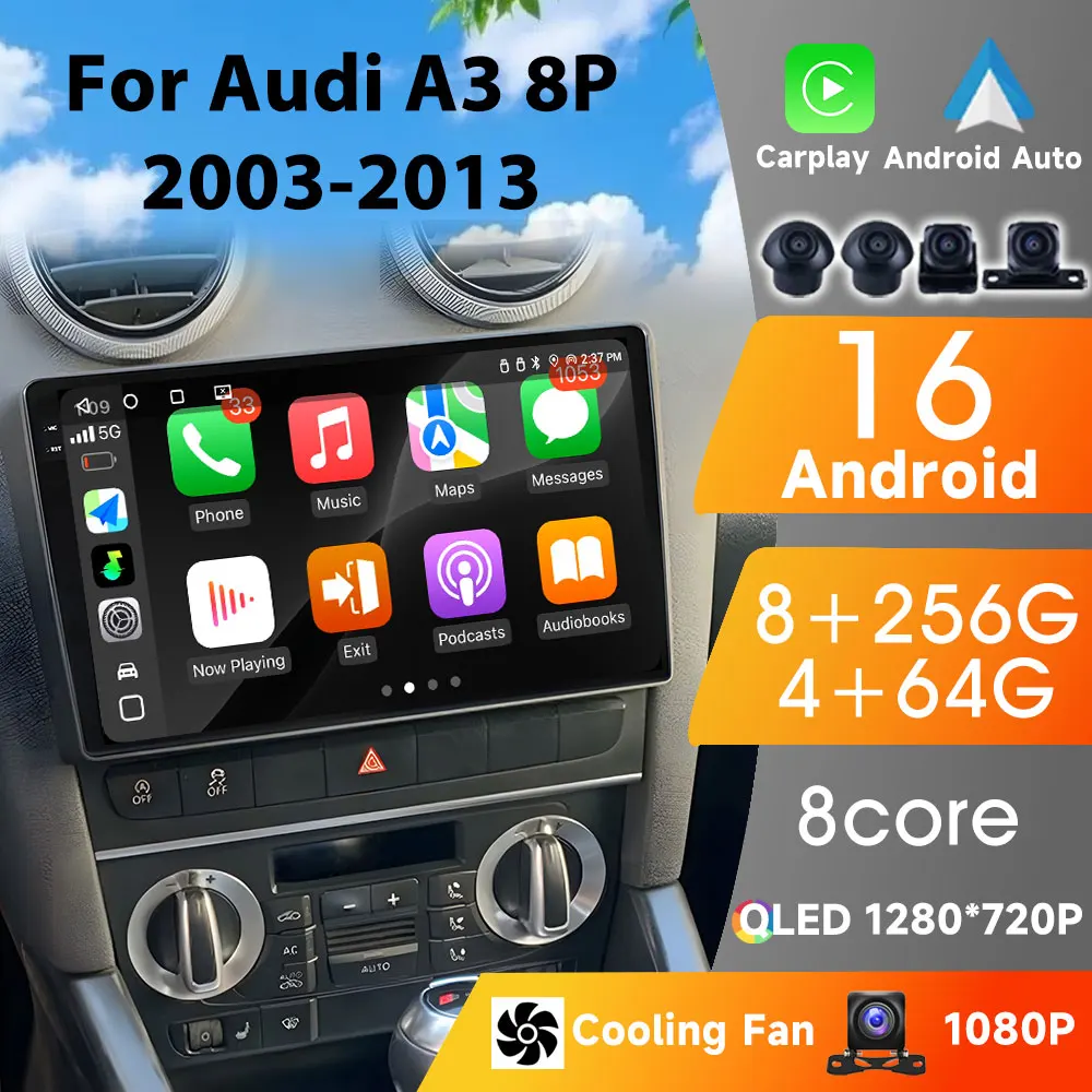 

Android 16 Player For Audi A3 8P 2003-2013 Carplay Android Auto Wireless Car Video Multimedia Autoradio Bluetooth DSP Subwoofer