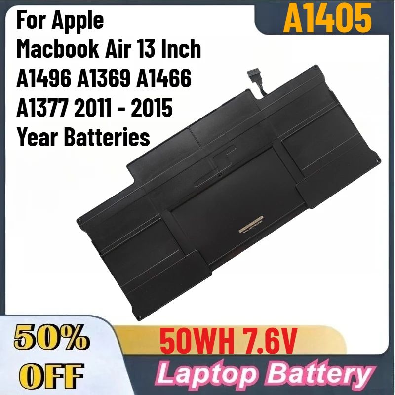 

A1405 7200mah 7.6V Laptop Battery For Apple Macbook Air 13 Inch A1496 A1369 A1466 A1377 2011 - 2015 Year Batteries