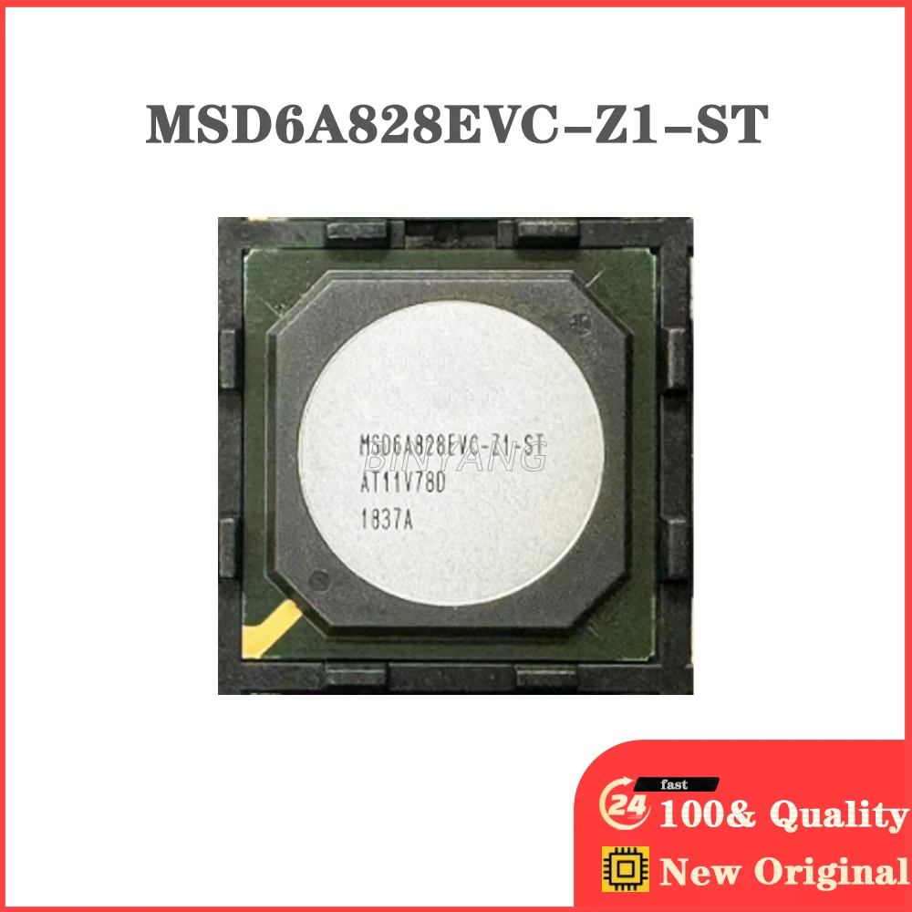 

(1piece) 100% MSD6A828EVC-Z1-ST MSD6A828EVC-Z BGA New Original Stock IC Electronic Components