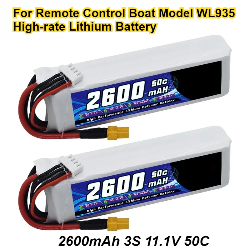 

High-Quality 2600mAh 3S 11.1V 50C Rechargeable Drone Battery for Remote Control Boat Model WL935 High-rate Lithium Battery