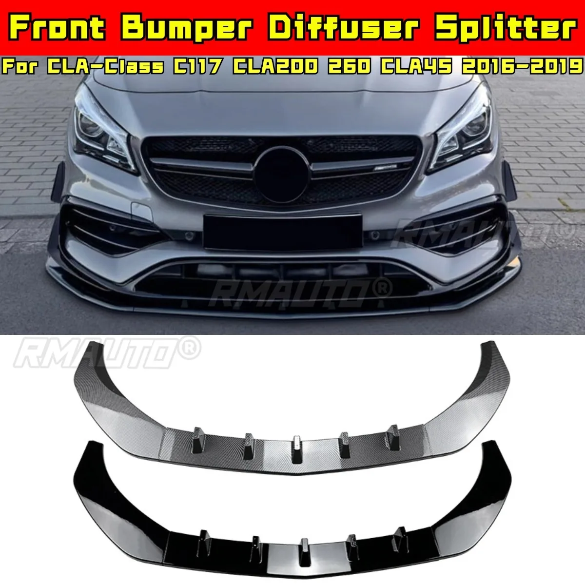 

For Mercedes Benz CLA-Class C117 CLA200 260 CLA45 2016-2019 Body Kit Front Bumper Splitter Front Protector Lip Car Accessories