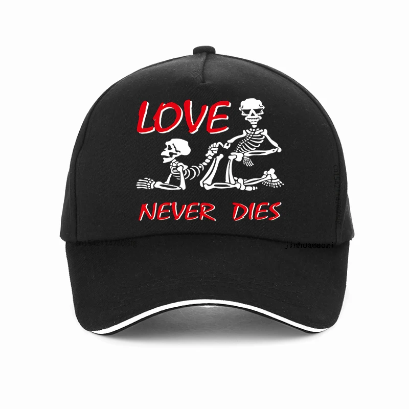 Love Never Die Skull Graphic Baseball Cap funny men Causal Golf cap Summer Adjustable Snapback Hats gorras