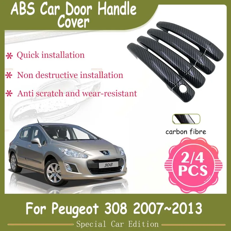 

For Peugeot 308 MK1 SW CC T7 2007 2008 2009 2010 2011 2012 2013 Car Carbon Fiber Door Handle Cover Accessories Rustproof Sticker