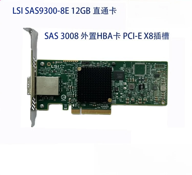 

LSI SAS 9300-8e LSI00343 SAS3008 12Gb/s External HBA Card, Pass-through Card