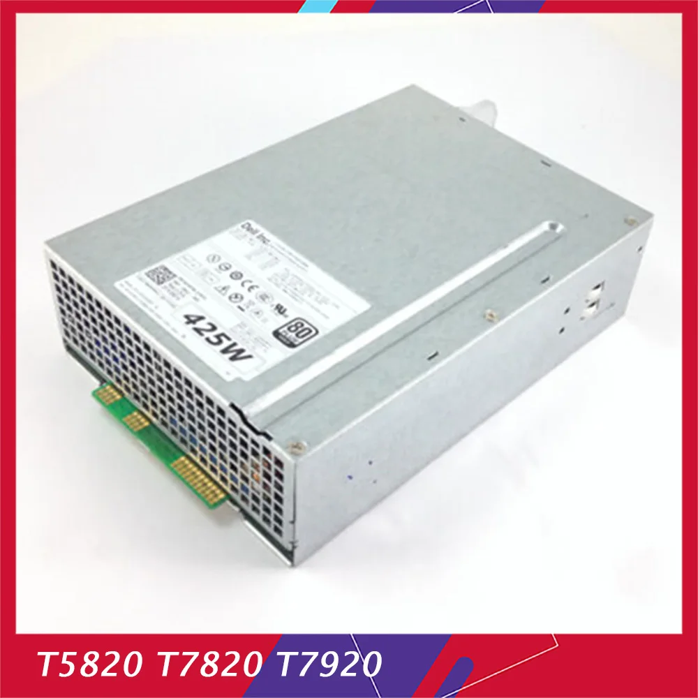 

425W For Workstation Power Supply for DELL T5820 T7820 T7920 L425EF-00 3W8F7 D425EF-03 Y097X 100% Tested Before Shipping