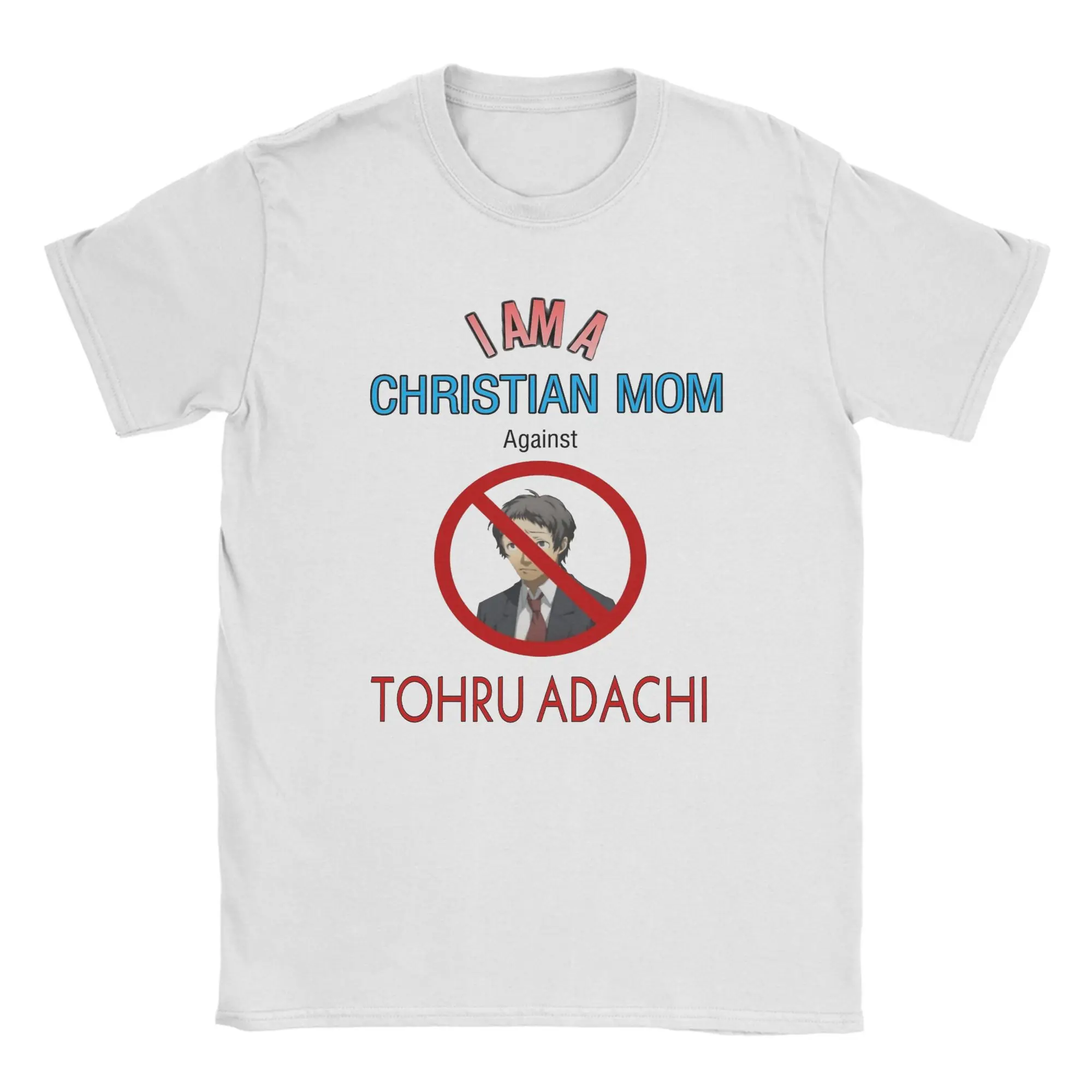 Christian Moms against Tohru Adachi T Shirt Men Women's 100% Cotton Funny T-Shirt Personas Anime Tee Shirt Short Sleeve Clothes