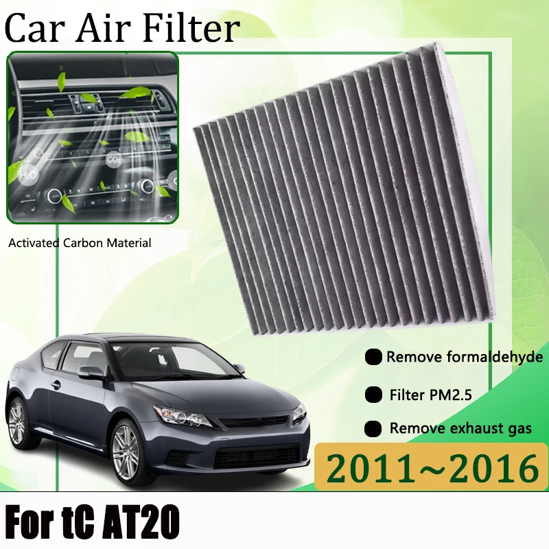 

For Scion tC AT20 Toyota Zelas 2011-2016 2012 2014 Cabin Conditioner Filter Cold Air Intake Air Conditioning Filter Accessories