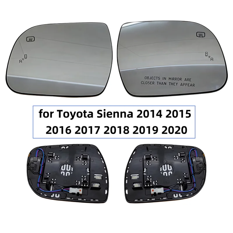 

for Toyota Sienna 2014 2015 2016 2017 2018 2019 2020Heated Blind Spot Warning Rear Mirror Glass with Light Left and right styles