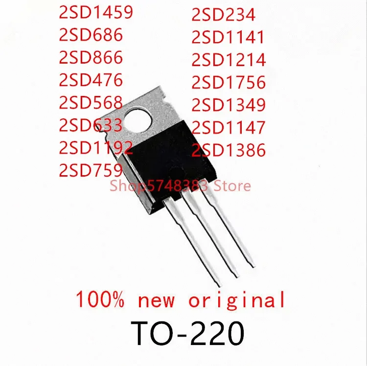 10PCS 2SD1459 2SD686 2SD866 2SD476 2SD568 2SD633 2SD1192 2SD759 2SD234 2SD1141 2SD1214 2SD1756 2SD1349 2SD1147 2SD1386 TO-220