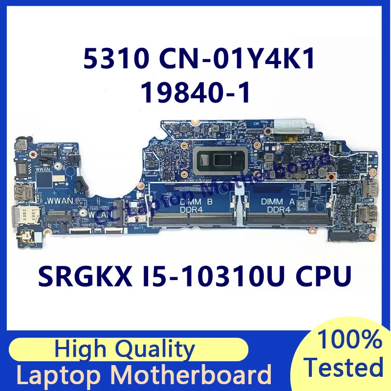 

CN-01Y4K1 01Y4K1 1Y4K1 Материнская плата для ноутбука DELL 5310, материнская плата с процессором SRGKX I5-10310U 19840-1, 100% полное тестирование, работает хорошо