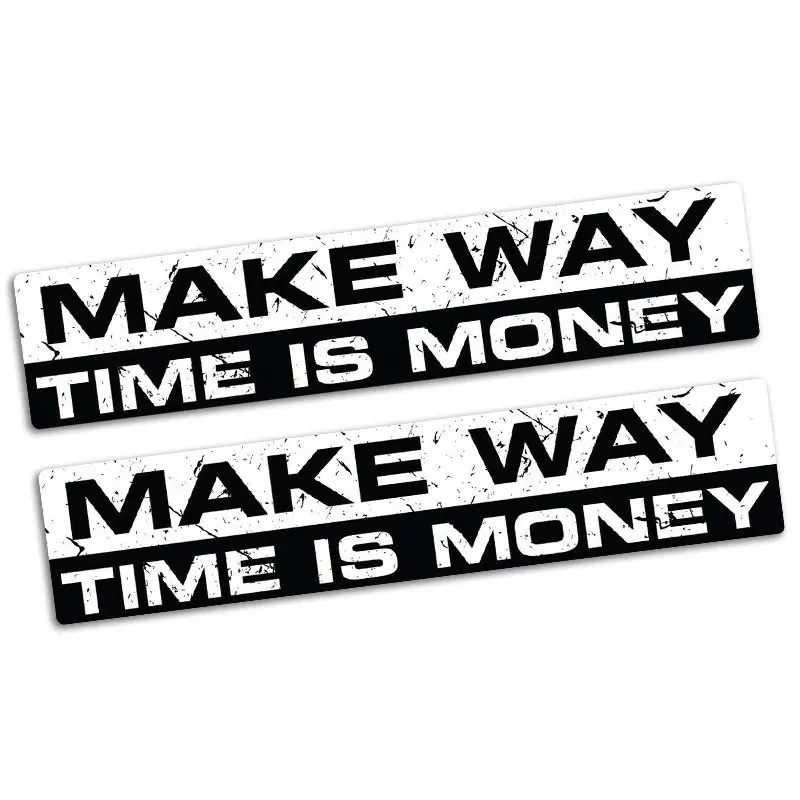 2pcs MAKE WAY Time Is Money Car Sticker Vinyl JDM Funny Bumper Car Truck 4x4 Bike Race Road car accessories Decal 15 x 3.2cm