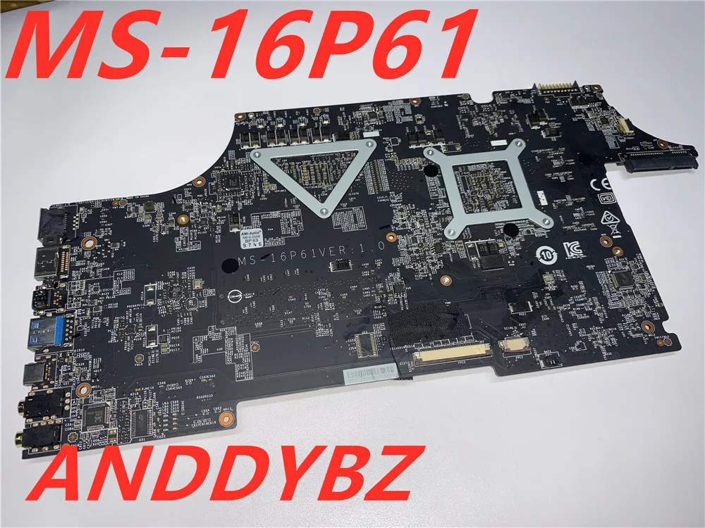 MS-16P61 LAPTOP MOTHERBOARD FOR MSI MS-16P6 MS-17C6 GL63 GE63 GE73 WE63 GP63 GE73VR GP73VR GL73 WITH I7-8750H CPU AND GTX1050MTI