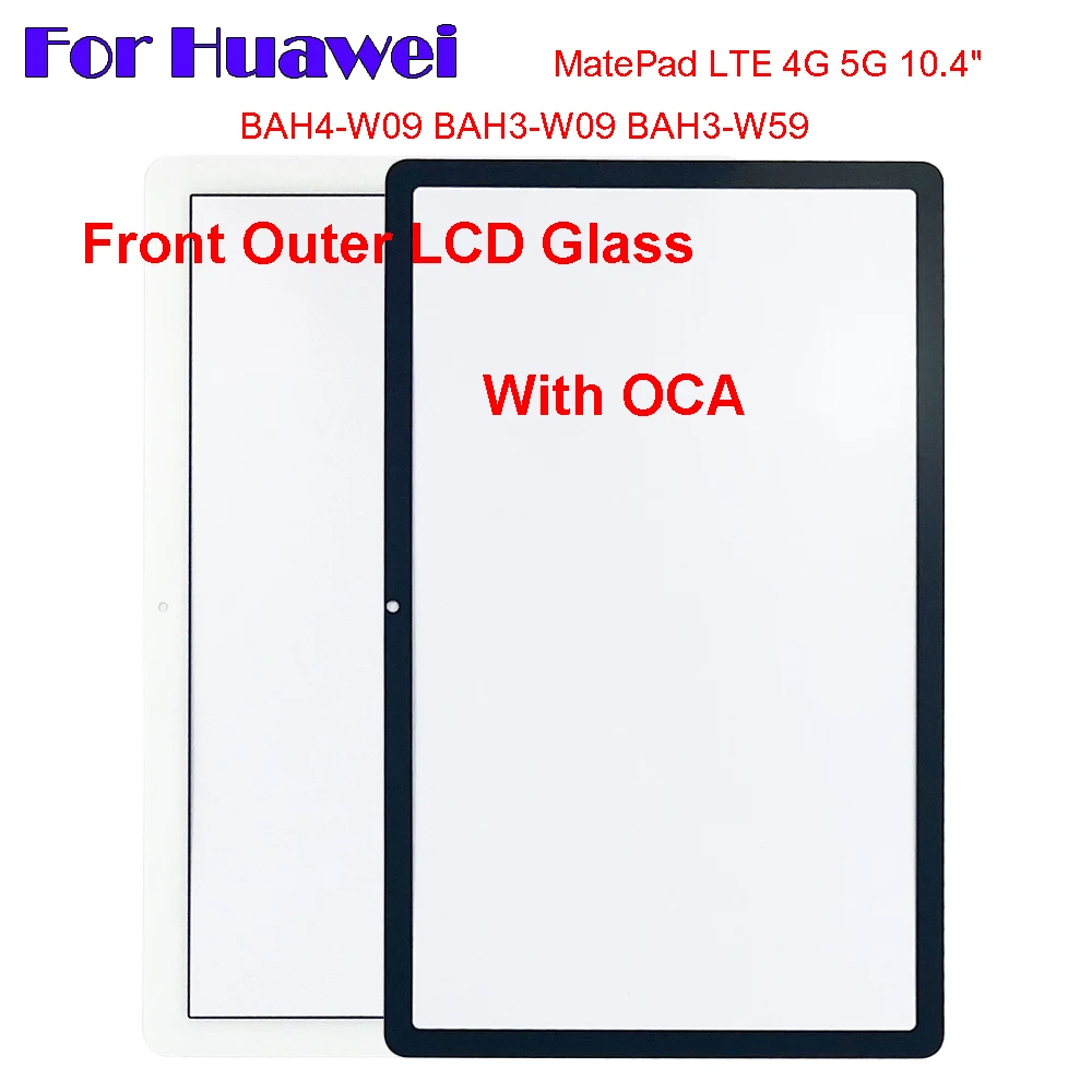 Painel Touch Screen para Huawei MatePad, Tablet Frente Exterior LCD Lente de Vidro com OCA, LTE 4G, 5G, 10.4 ", BAH3-W09, BAH3-W59, BAH4-W09, Novo