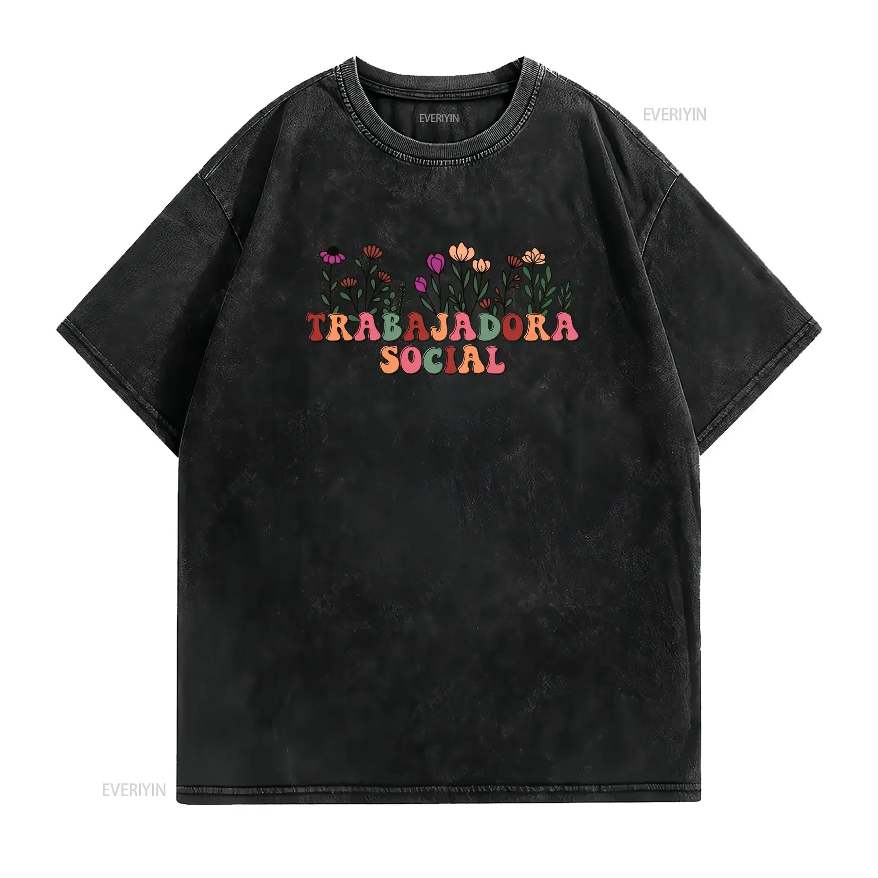 Trabajadora Social T Shirt Wildflower for Latina MSW Grad Floral Worker Spanish vintage Washed Stylish Slightly Breathable