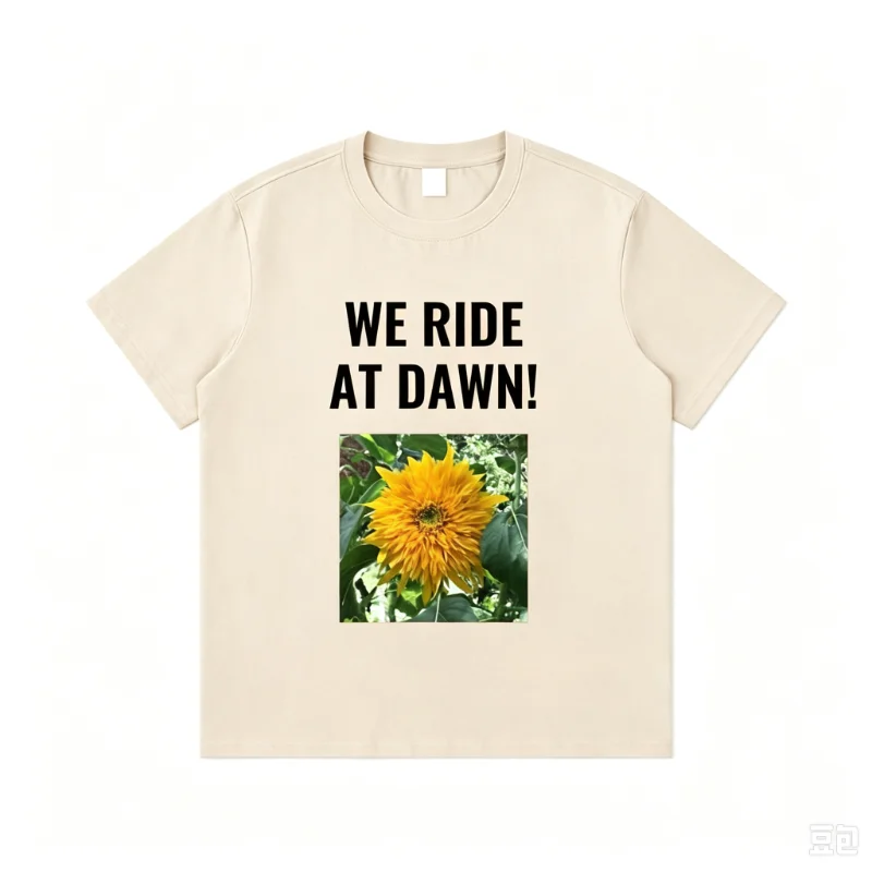 Retro We Ride At Dawn Sunflower Graphic T Shirt Funny Quote Floral Meme Print Unisex Oversized Casual Short Sleeve Daily Tee Top