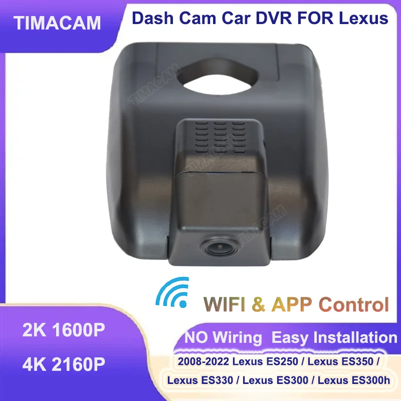 

TIMACAM 4K 2160P Dashcam 2K Car DVR Recorder for Lexus ES350 ES330 ES300 ES300h ES250 2008 2015 2016 2017 2019 2020 2021 2022