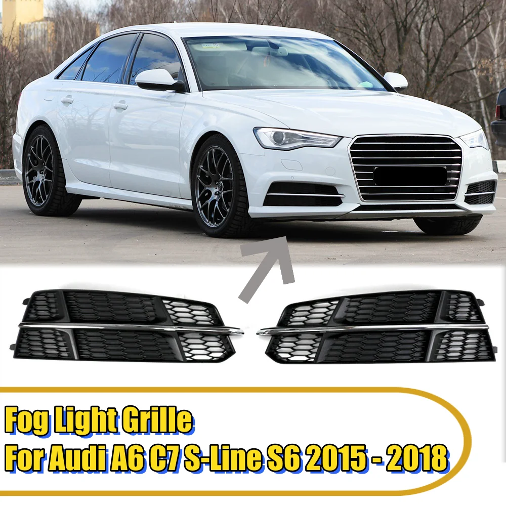 

Car Front Bumper Fog Light Cover For Audi A6 C7 S-Line S6 2015-2018 Honeycomb Style Front Bumper Lower Grill Grille Cover