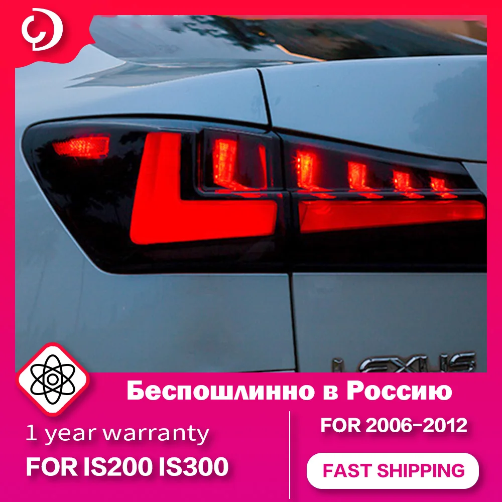 Taillights for IS IS250 IS300 2006-2012 LED Auto Body Parts Outer Tail Light DRL Tail Lamp Turn Signal Rear Reverse Brake