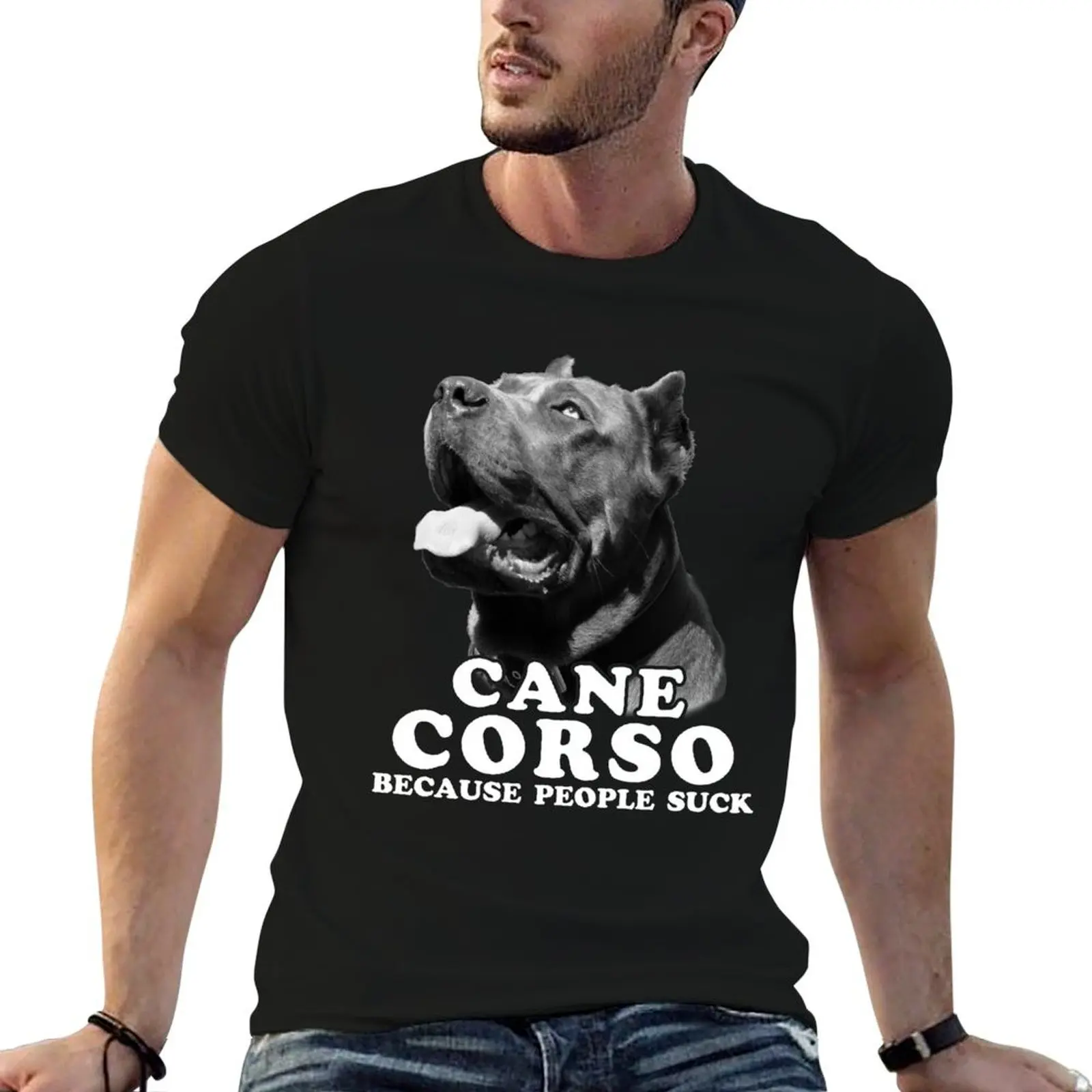 

Cane Corso Because People Suck! T-Shirt graphic tee shirt shirts graphic tees anime stuff t shirt men 100℅ cotton