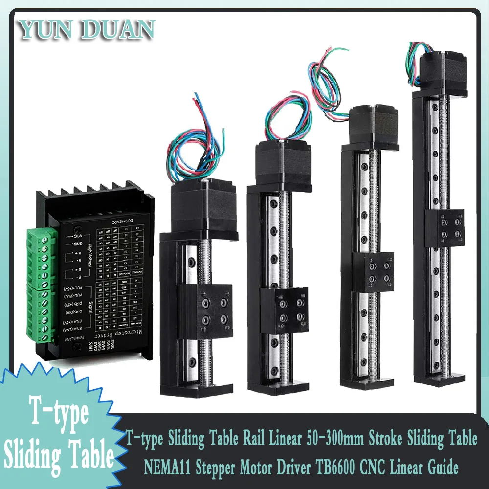 

T-type Sliding Table Rail Linear 50-300mm Stroke Sliding Table NEMA11 Stepper Motor Driver TB6600 Kit CNC Linear Guide XYZ Axis