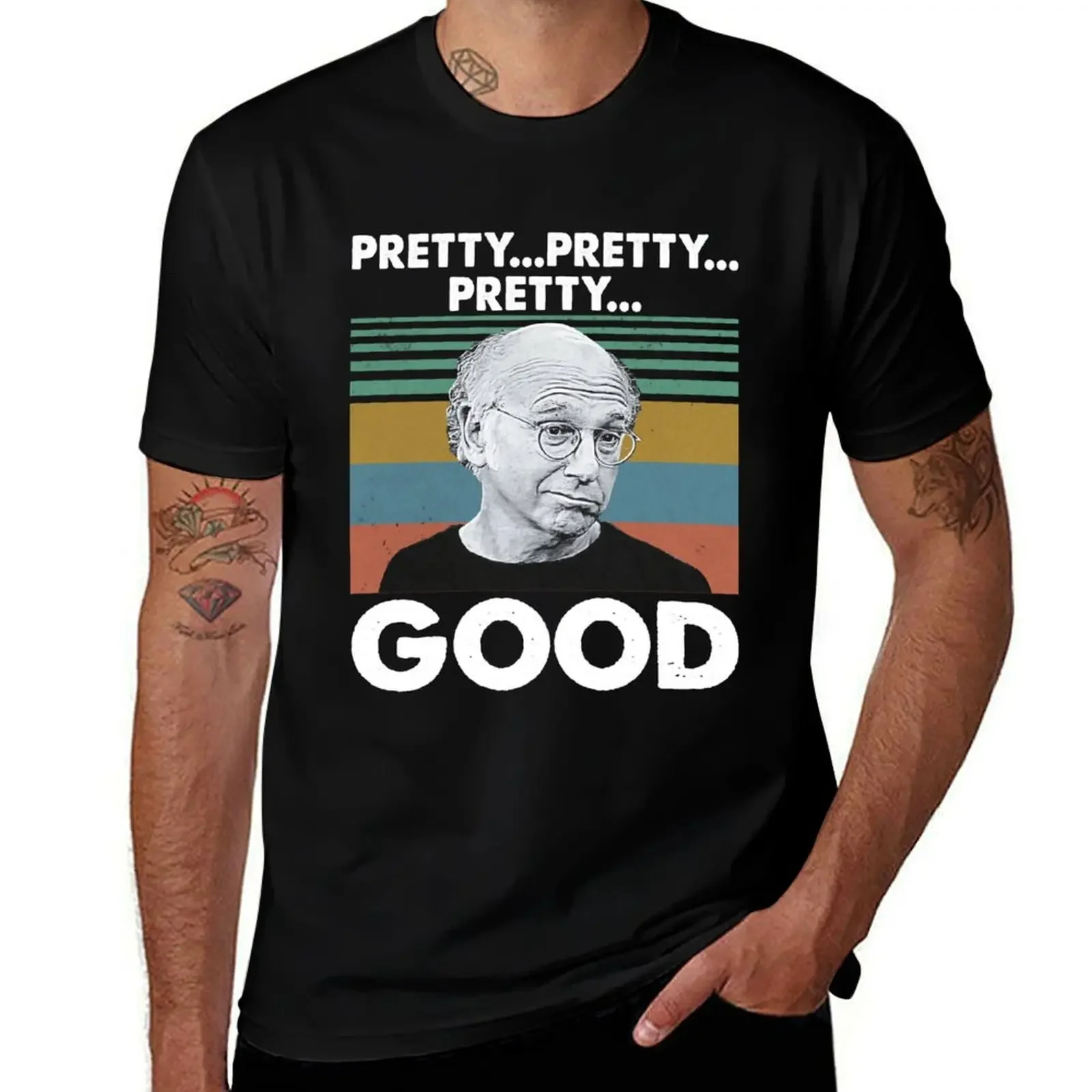 Lover Gifts Sitcom Larry David Curb Your Enthusiasm Pretty Pretty Pretty Good Vintage Retro T-Shirt sweat sweat shirts, men