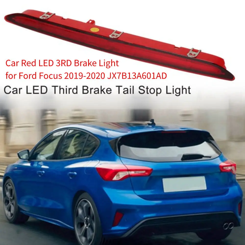 

5 pcs high Mount Brake stop Lights For Ford focus 2019-2022 estate JX7B13A601-AD JX7B-13A601-AC Black LED Third Stop Brake Light